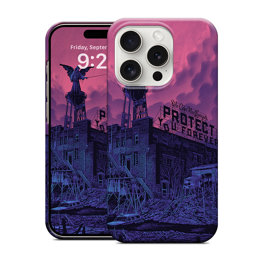 We Can No Longer Protect You iPhone Case
