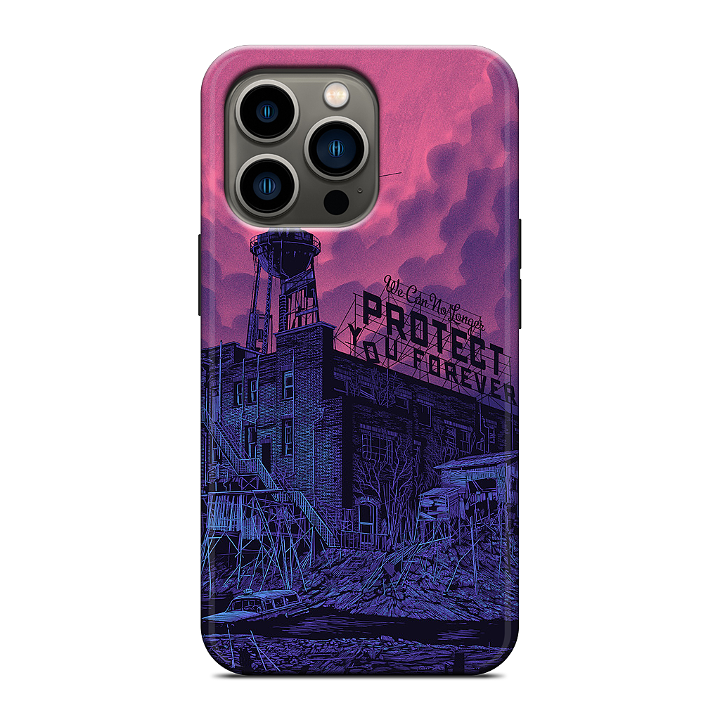 We Can No Longer Protect You iPhone Case