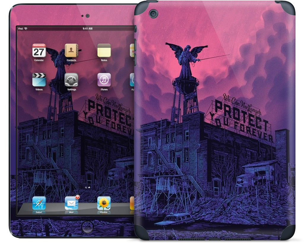We Can No Longer Protect You iPad Skin