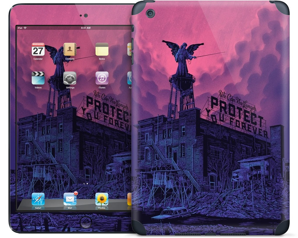 We Can No Longer Protect You iPad Skin