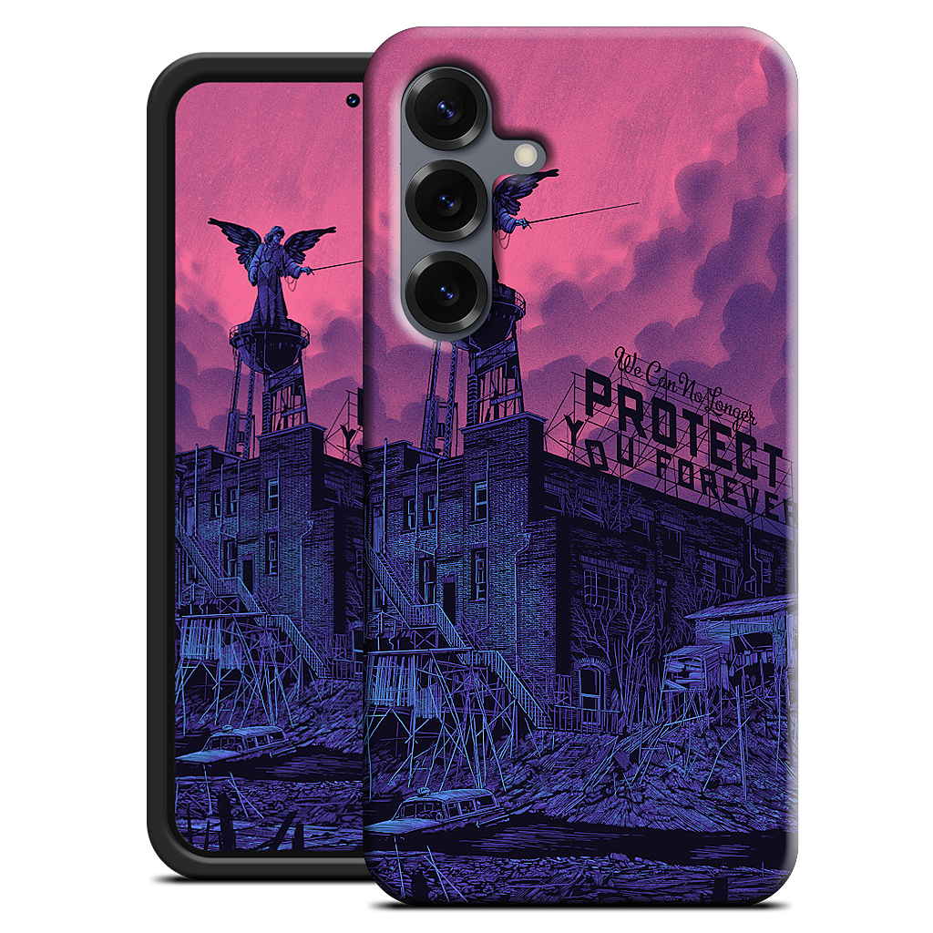 We Can No Longer Protect You Samsung Case